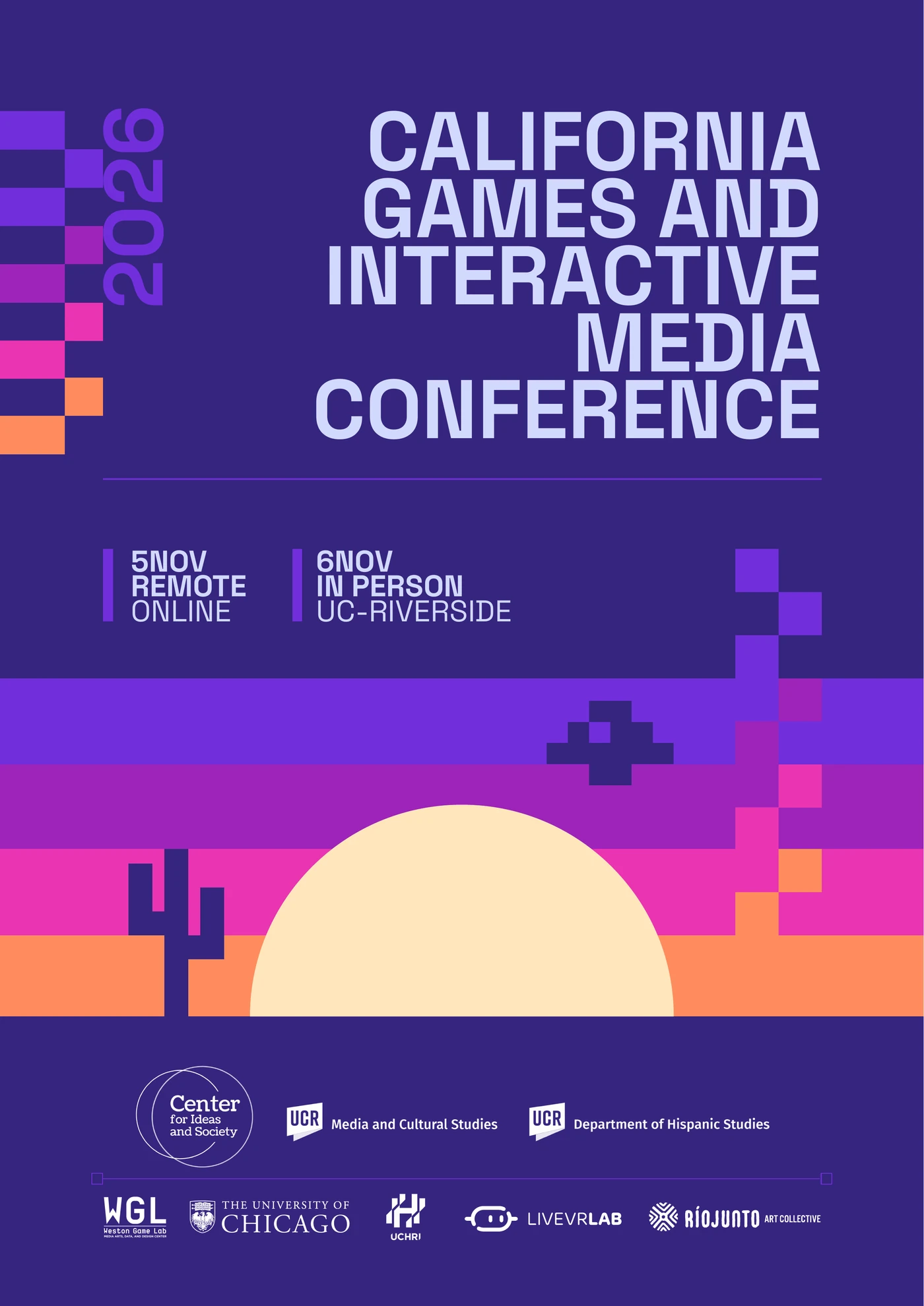 Conference poster: the title over a pixel-art desert sunset with a cactus, a UFO and stripes in violet, purple, magenta and coral. Nov 5 remote online, Nov 6 in person at UC Riverside.